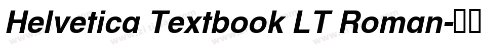 Helvetica Textbook LT Roman字体转换